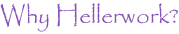 Why Hellerwork